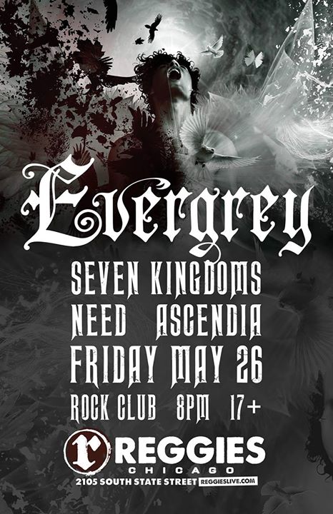 Evergrey / Seven Kingdoms / Need / Ascendia at Reggies Rock Club