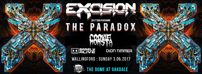 Excision presents: The Paradox w/ Cookie Monsta, Barely Alive, and Dion Timmer -Connecticut