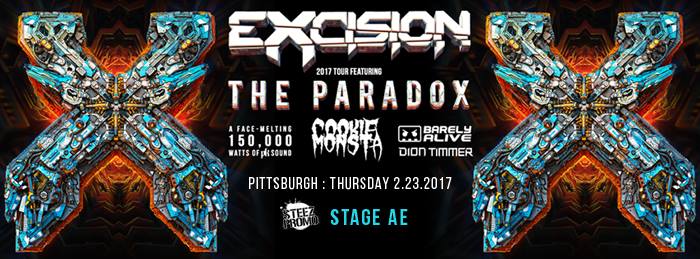 Excision presents: The Paradox w/ Cookie Monsta, Barely Alive, and Dion Timmer- Pitt
