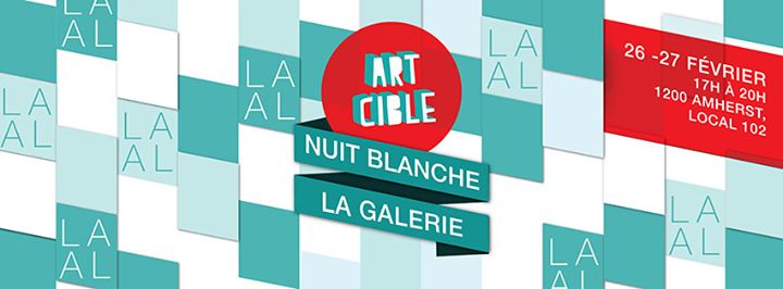 Expo Pop Up Art Cible: LA GALERIE ET NUIT BLANCHE