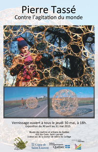 Exposition 'Pierre Tassé : Contre l'agitation du monde'