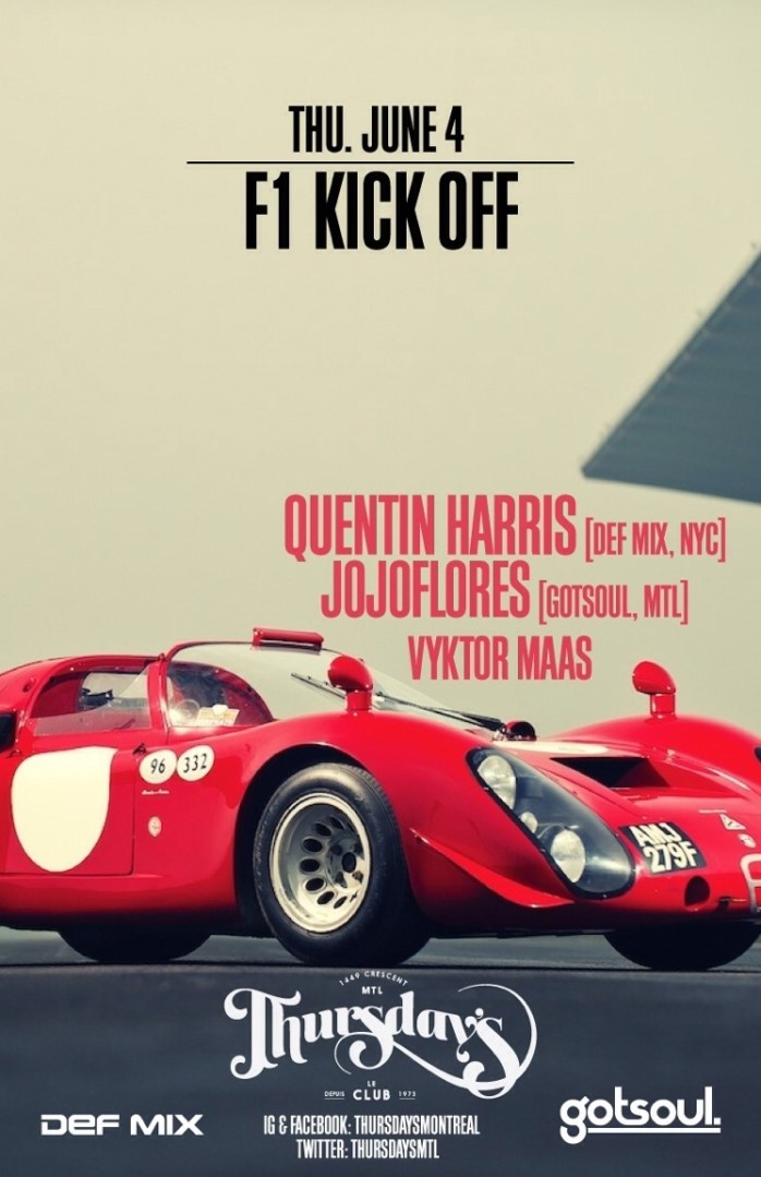 F1 KICK OFF | QUENTIN HARRIS (NYC) & JOJOFLORES (MTL) | June 4th
