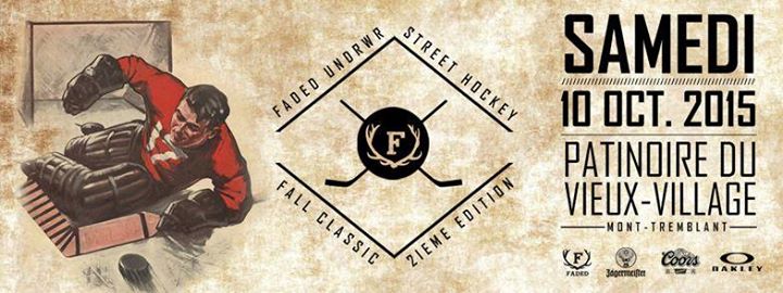 FADED UNDERWEAR Street Hockey Fall Classic 2