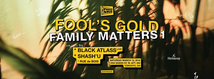 Family Matters 1 - Toronto - with Black Atlass & Shash'U