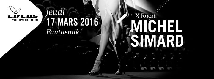 Fantasmik + MICHEL SIMARD