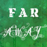 Far Away