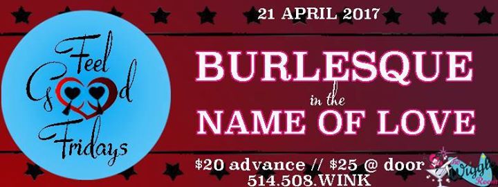 Feel Good Fridays #1: Burlesque in the Name of Love