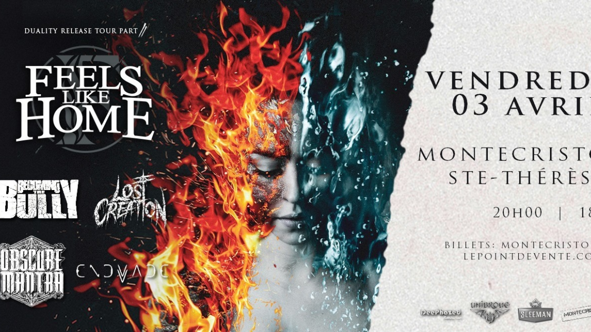 Feels Like Home, Becoming The Bully, Lost Creation, Obscure Mantra, Endvade