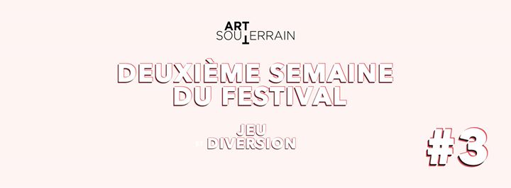 Festival Art Souterrain 2017 #3