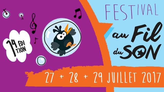 Festival AU FIL DU SON // 27-28-29 juillet 2017 // Civray . 86