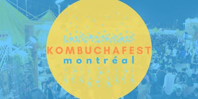Festival de Kombucha Montréal - Kombucha Festival Montreal