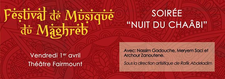 Festival de Musique du Maghreb - La Nuit du Chaâbi