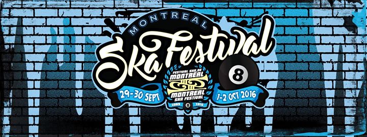 Festival ska de Montréal 2016 / Montreal ska festival 2016