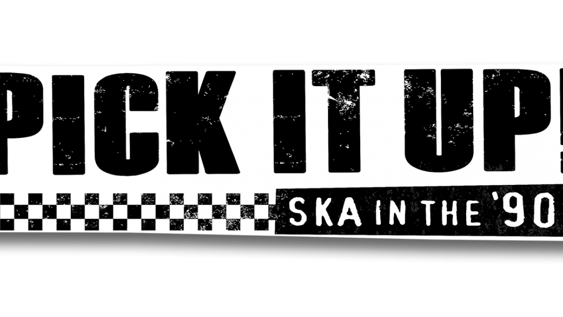 Festival Ska de Montréal Pick it Up! Ska In The 90's Première du