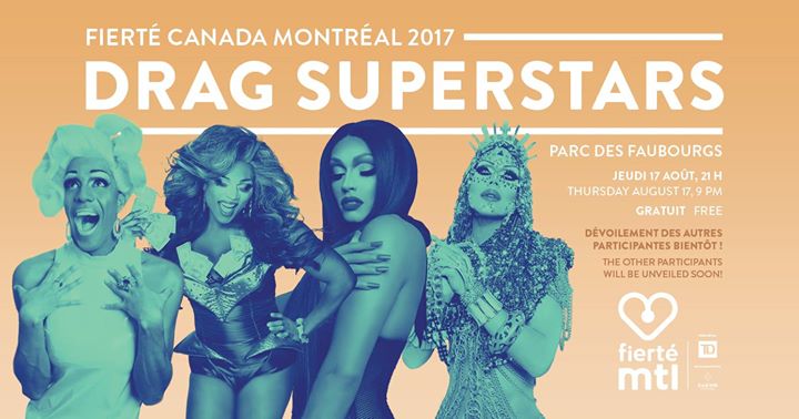 Fierté Canada Montréal 2017 - Drag Superstars