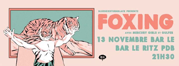 Foxing / Mercury Girls / Gulfer - Bar Le Ritz Punks Don't Bend