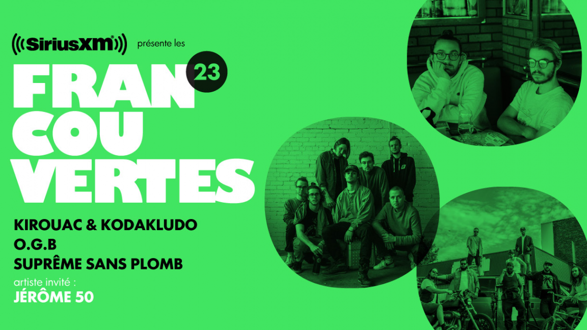 Francouvertes - soir 5, Kirouac & Kodakludo + O.G.B + Suprême Sans Plomb