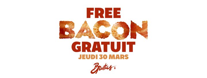 Free Bacon Gratuit