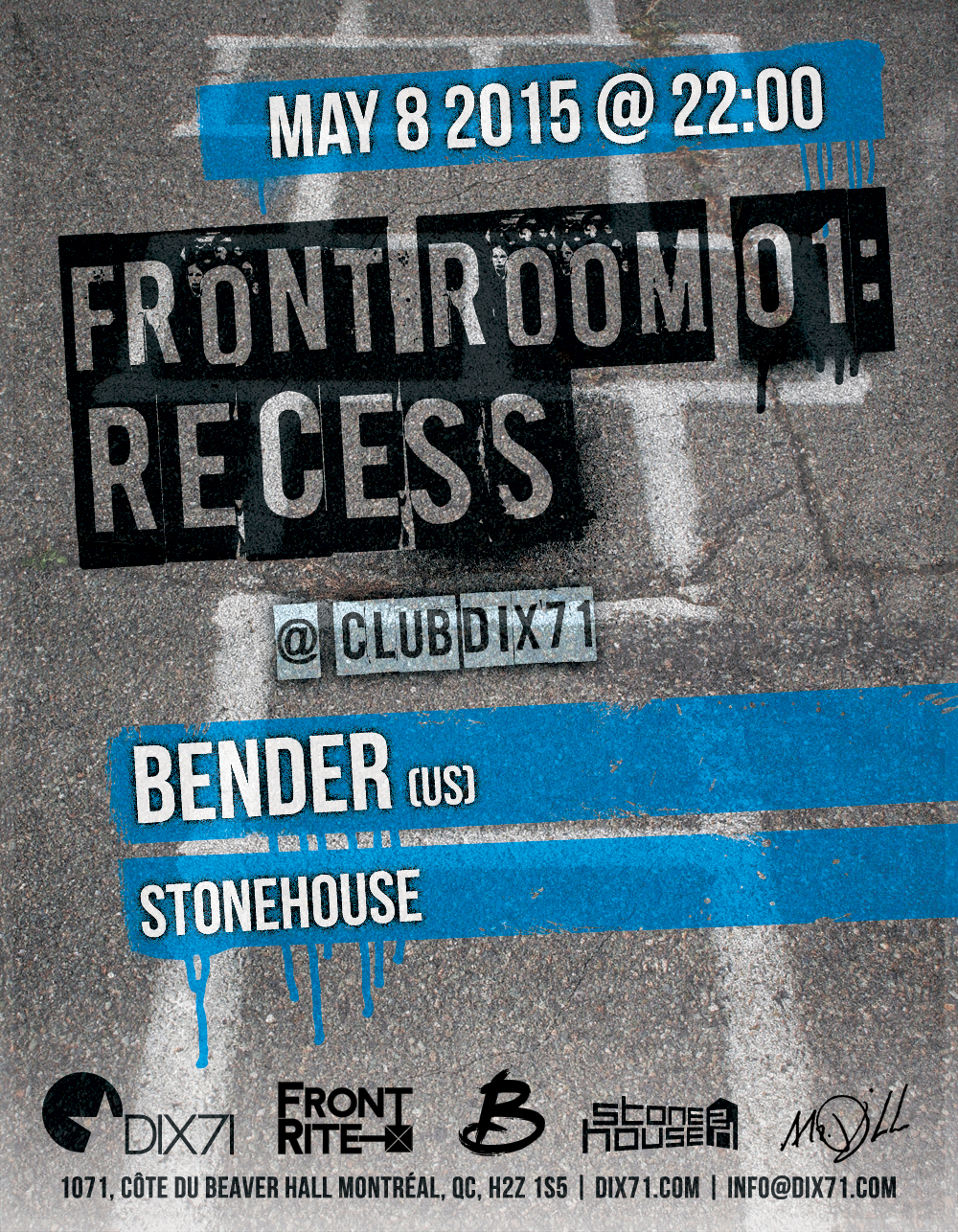 FRONT ROOM 01: RECESS w/ BENDER (US) + STONEHOUSE + PYCKE