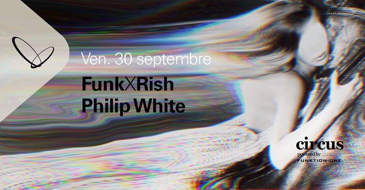 FunkXRish & Philip White