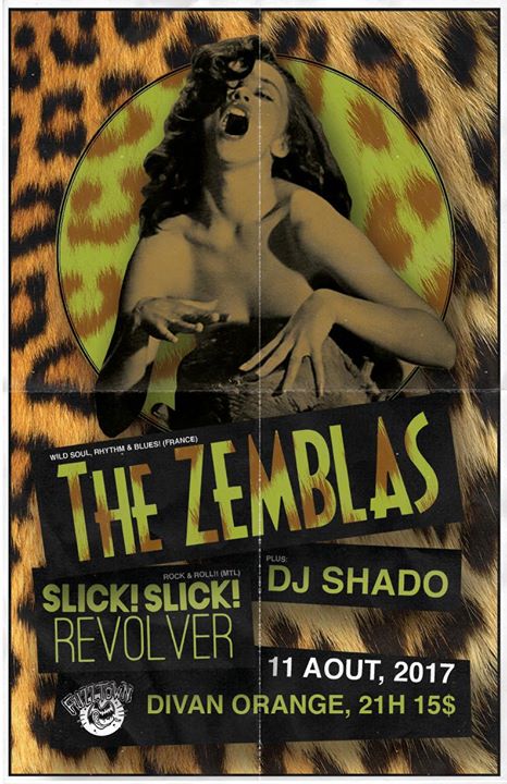 Fuzztown 10 : the Zemblas (Fr) & Slick slick Revolver (Mtl)
