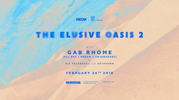 Gab Rhome (All Day I Dream) w/ Guests - The Elusive Oasis 2