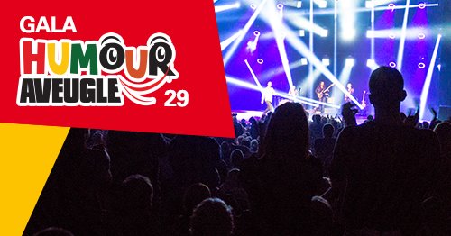 Gala Humour Aveugle - 29e édition