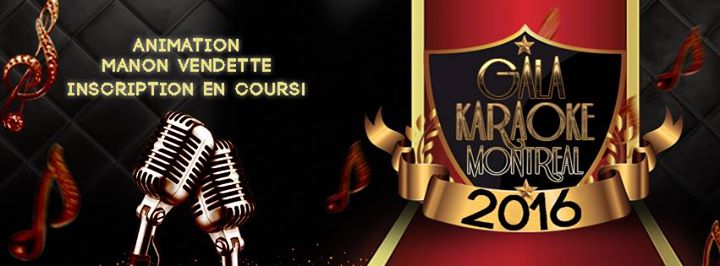 GALA KARAOKÉ MONTREAL