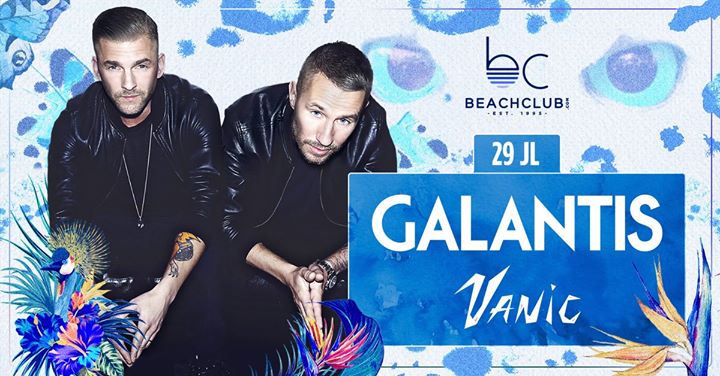Galantis - 29.07.2017