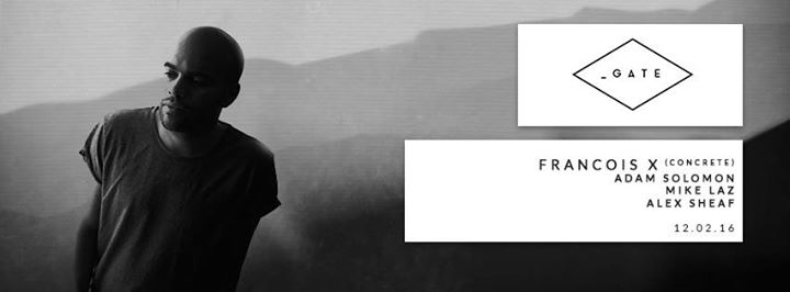 _gate présente FRANCOIS X (Concrete Music)