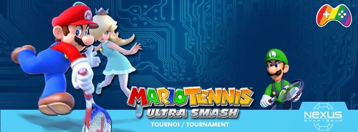 Gaymer Zone MTL: Mario Tennis: Ultra Smash
