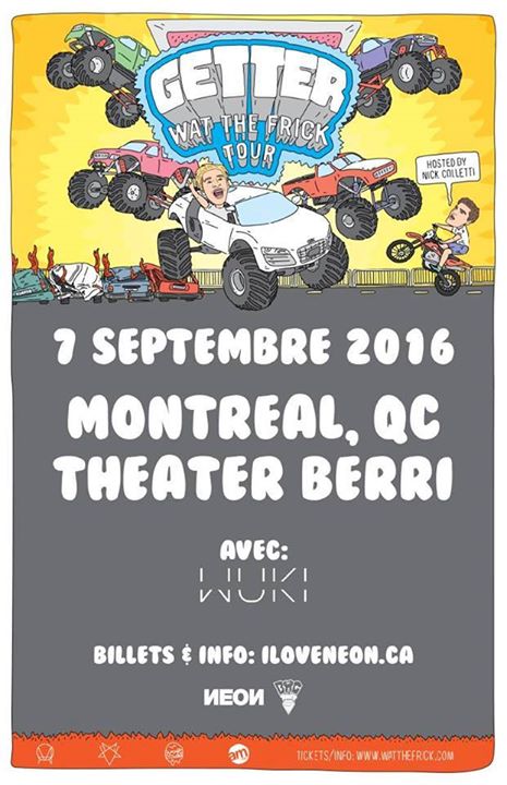 Getter : Wat the frick tour