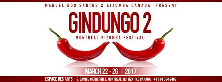 ✿ Gindungo 2 ✿ Montreal Kizomba Festival ✿ March 22 - 26 - 2017 ✿