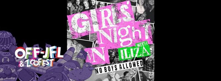 Girls' Night In with Iliza