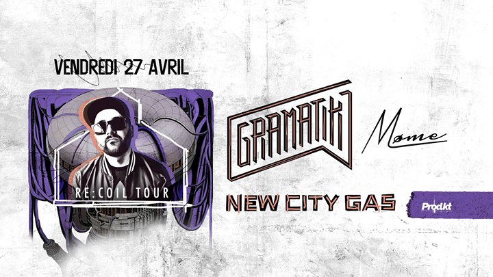 Gramatik + Møme - 4.27.2018