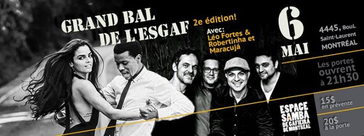 Grand Bal de l'ESGaf avec Léo Fortes & Robertinha et Maracuja