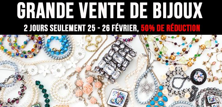 Grande vente de bijoux - 50% de rabais