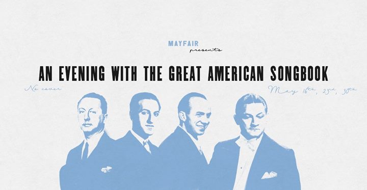 Great American Songbook l Mayfair Jazz Nights