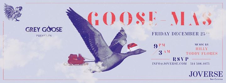 Grey Goose presents: GOOSE-MAS at Joverse