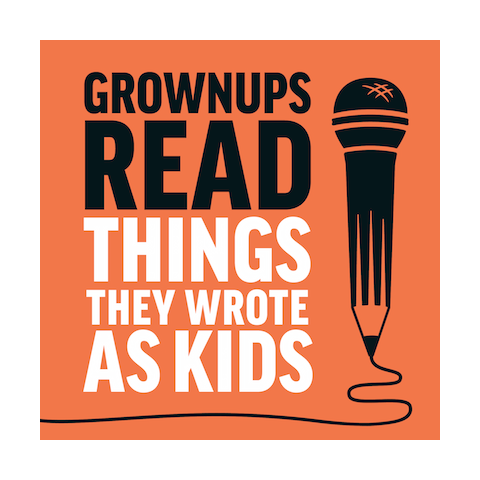 Grownups Read Things They Wrote as Kids