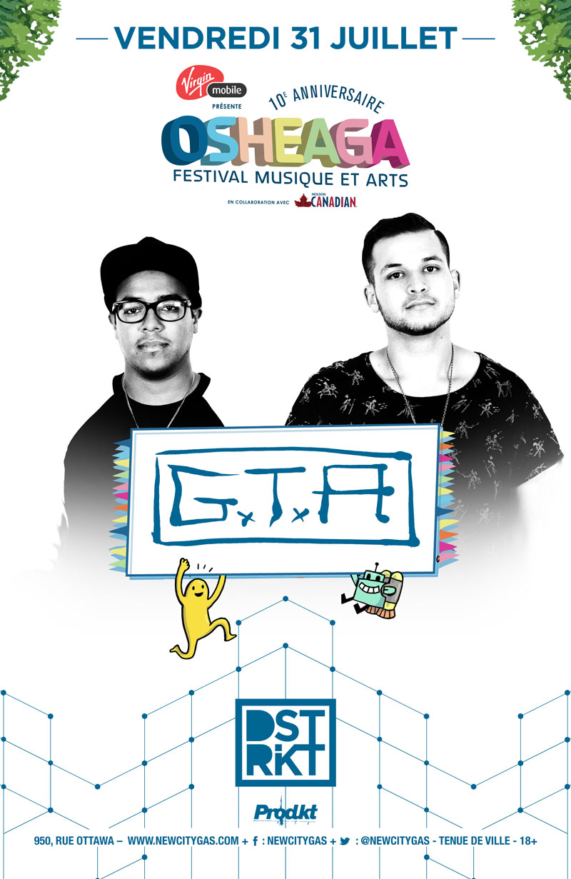 GTA au DSTRKT | Afterparty Osheaga Officiel | Vendredi 31 Juillet