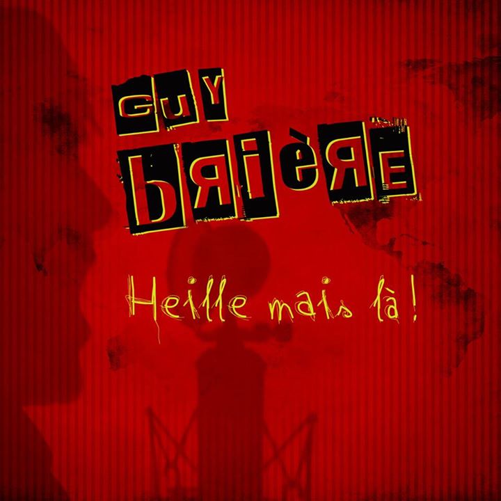 Guy Brière // Lancement du nouvel album