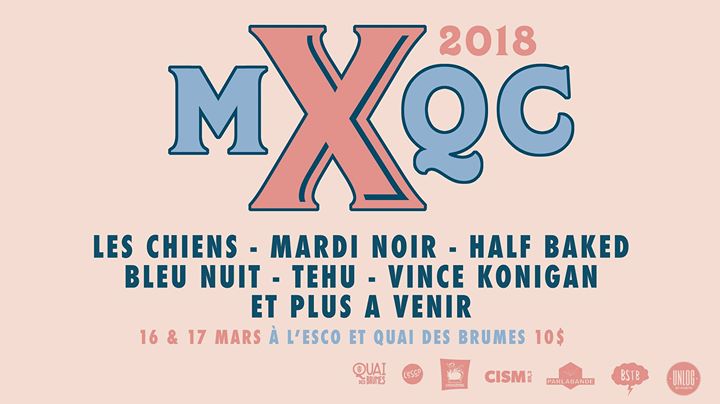 Half Baked et Bleu Nuit à MXQC 2018
