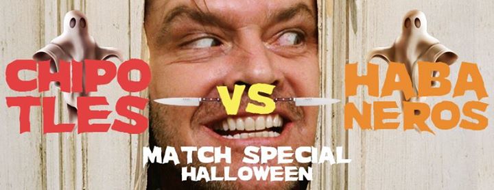 HALLOWEEN À LA TABASCO (match spécial): CHIPOTLES vs HABANEROS