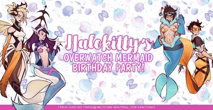 HaloKitty's Overwatch Mermaid Birthday Party!