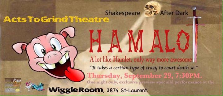 HAMalot! Shakspeare After Dark one night only at The Wiggle Room