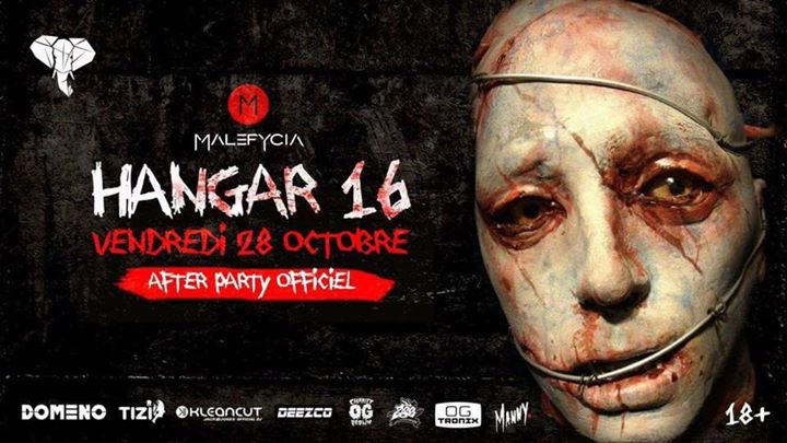 Hangar 16 (AFTER PARTY d'Halloween officiel de Malefycia) 