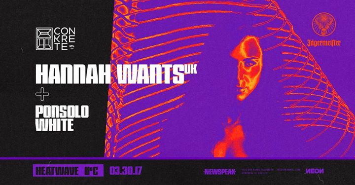 Hannah Wants w/ Residents - Heatwave 11° at Newspeak