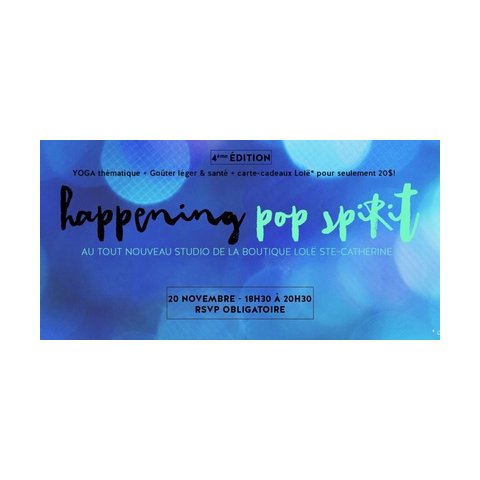 HAPPENING POP SPIRIT - 4ème ÉDITION