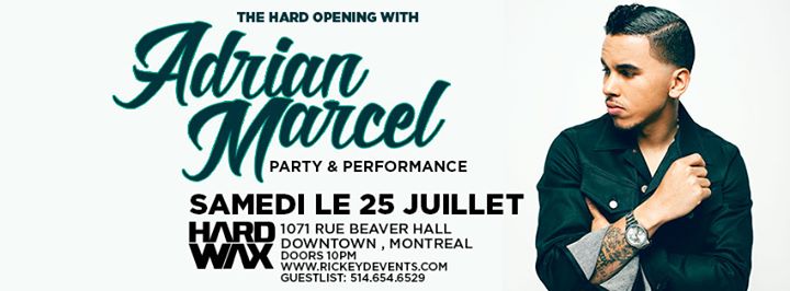 HARDWAX MTL presents Breakout R&B Star ADRIAN MARCEL hosting the Grand Opening of HARDWAX MTL